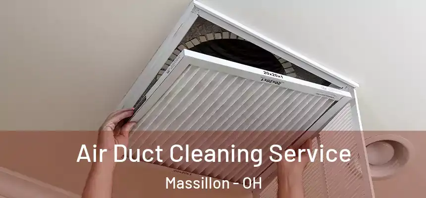 Air Duct Cleaning Service Massillon - OH