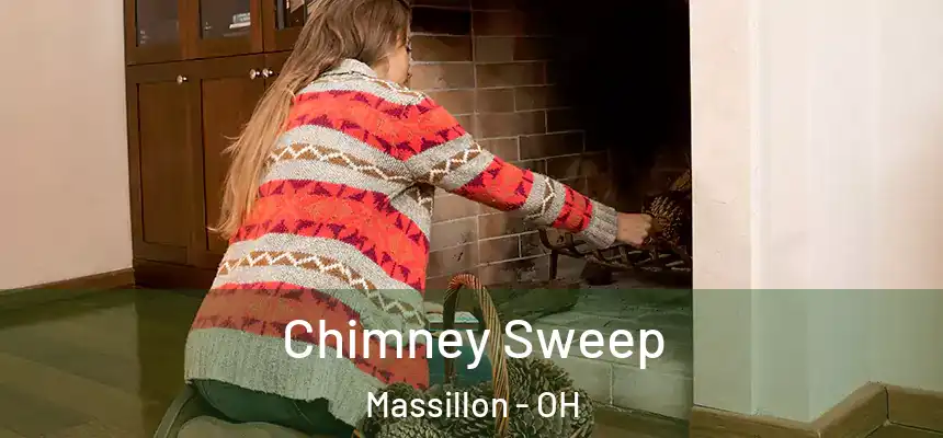  Chimney Sweep Massillon - OH